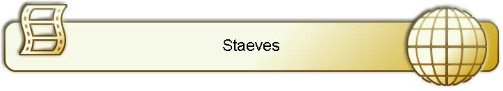 Staeves